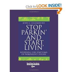  Stop Parkin and Start Livin (9781427096302) John C ND 