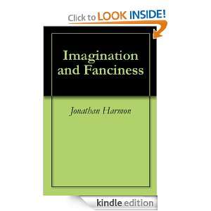 Imagination and Fanciness Jonathan Harmon  Kindle Store