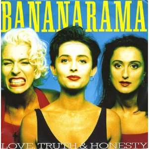  Love Truth & Honesty BANANARAMA Music