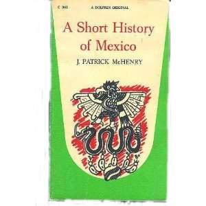   of Mexico, Hard Cover, J. Patrick McHenry J. Patrick McHenry Books