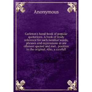  Carletons hand book of popular quotations. A book of ready 