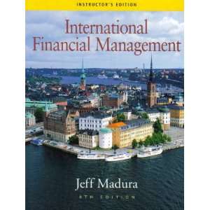 International Financial Management (8th Edition Instructors Edition 