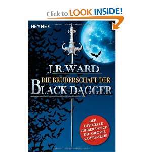   Welt von J.R. Ward s BLACK DAGGER (9783453526389): J. R. Ward: Books