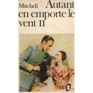  Autant En Emporte Le Vent tome II Mitchell Margar. Books