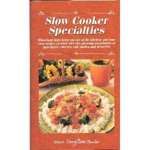 Taste of Home Slow Cooker Specialties: Taste of Home Books 