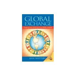  Global Exchange Reading & Writing in a World Context 