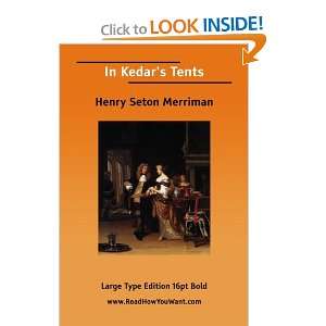  In Kedars Tents (9781425075408) Henry Seton Merriman 