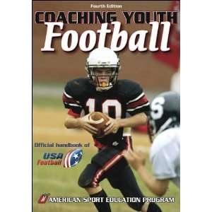 COACHING YOUTH FOOTBALL   4TH EDITION 