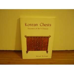  Korean Chests Treasures of the Yi Dynasty michael 
