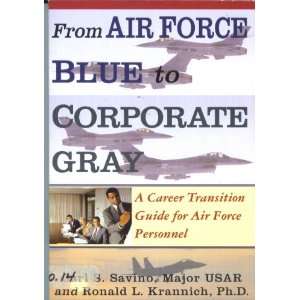  Air Force Blue to Corporate Gray A Career Transition Guide for Air 
