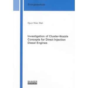 Investigation of Cluster Nozzle Concepts for Direct Injection Diesel 