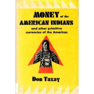  Money of the American Indians and other primitive 