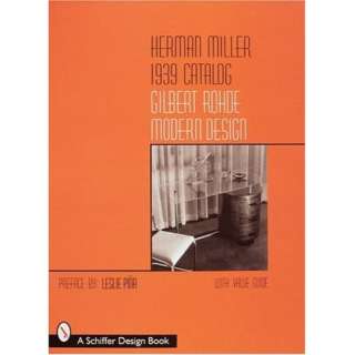 Catalog: Gilbert Rohde Modern Design With Value Guide (Schiffer Design 