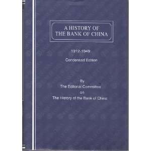   Bank of China) The Editorial Committee on The History of Bank of