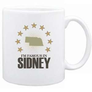    New  I Am Famous In Sidney  Nebraska Mug Usa City