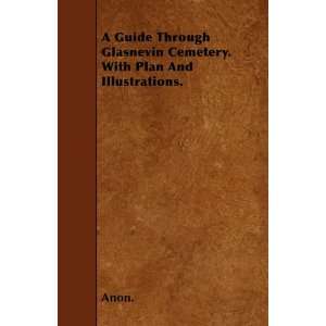   Cemetery. With Plan And Illustrations. (9781445554235) Anon. Books