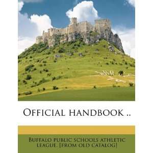 Official handbook  Buffalo public schools athletic league 