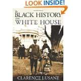 The Black History of the White House (City Lights Open Media) by 