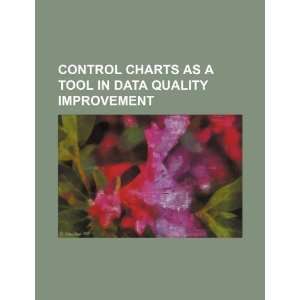  Control charts as a tool in data quality improvement 