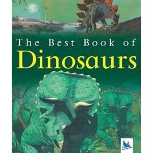  THE BEST BOOK OF DINOSAURS by Maynard, Christopher 