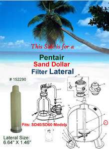 Pentair PacFab POOL Filter Sand Dollar LATERAL 152290  