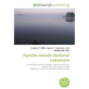  Apostle Islands National Lakeshore (9786133907423) Books