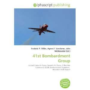  41st Bombardment Group (9786132763648) Books