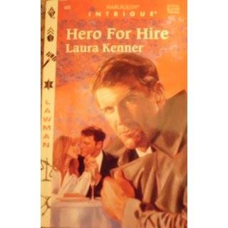 Hero For Hire (Lawman) (Harlequin Intrigue) by Kenner (Jan 1, 1997)