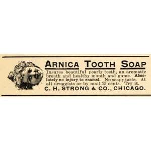   Ad C. H. Strong Arnica Tooth Soap Healthy Mouth   Original Print Ad