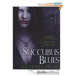 Succubus Blues (Georgina Kincaid, Book 1) Richelle Mead  