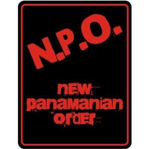 New  New Panamanian Order  Panama Parking Sign Country  