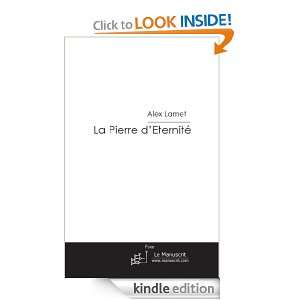 La Pierre dEternité (French Edition) Alex Lamet  Kindle 