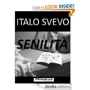 Senilità (Italian Edition) Italo Svevo (Ettore Schmitz)  