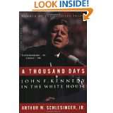  Days John F. Kennedy in the White House by Arthur M. Schlesinger 