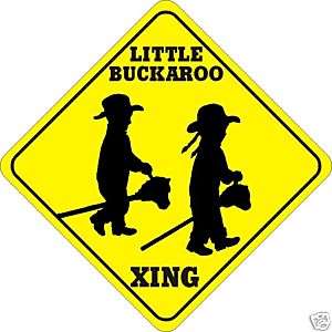Little Buckaroo Xing Sign   Many Kid & People Crossings  