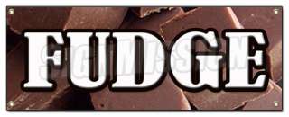 FUDGE BANNER SIGN chocolate concessions candy shop homemade store home 