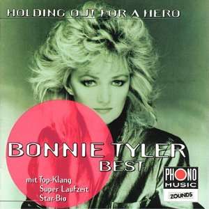 Holding Out For A Hero   Best Bonnie Tyler  Musik
