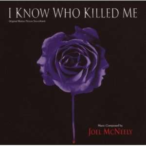   hat ( OT I Know Who Killed Me) Joel Mc Neely  Musik