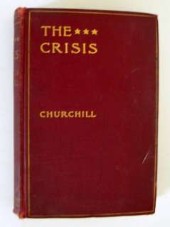 THE CRISIS 1901 WINSTON CHURCHILL ILLUSTRATED  
