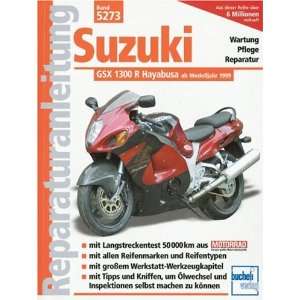 Suzuki GSX 1300 R Hayabusa: .de: Franz Josef Schermer: Bücher
