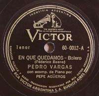PEDRO VARGAS Victor 60 0012 Bolero LATIN SPANISH 78 RPM  