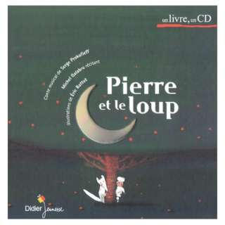 Pierre et le Loup (1 livre + 1 CD audio)