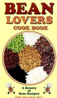 Bean Lovers Cook Book A Bounty of Bean Recipes NEW 9781885590794 