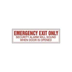   EMERGENCY EXIT ONLY SECURITY ALARM WILL SOUND WHEN DOOR IS OPENED