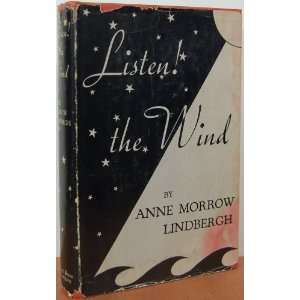  Listen the Wind Anne Morrow Lindbergh Books