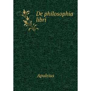  De philosophia libri Apuleius Books