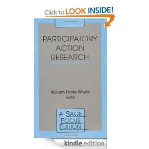 Participatory Action Research (SAGE Focus Editions) William Foote 