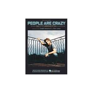   People Are Crazy (Piano Vocal, Sheet Music) Billy Currington Books