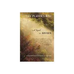 The Players Boy   A Novel Bryher  Books