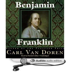  Benjamin Franklin (Audible Audio Edition) Carl Van Doren 